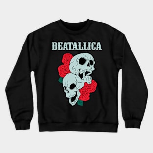 BEATALLICA BAND Crewneck Sweatshirt